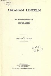 Cover of: Abraham Lincoln: an interpretation in biography.