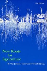 Cover of: New roots for agriculture by Wes Jackson