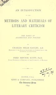 Cover of: An introduction to the methods and materials of literary criticism by Charles Mills Gayley, Charles Mills Gayley