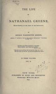 Cover of: The life of Nathanael Greene.