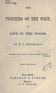 Cover of: The pioneers of the West: or, Life in the woods.