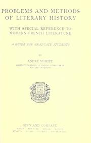 Cover of: Problems and methods of literary history, with special reference to modern French literature by André Morize