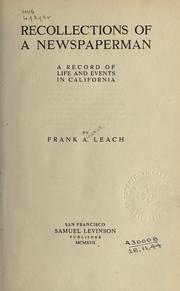 Cover of: Recollections of a newspaperman by Frank Aleamon Leach