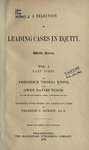 A selection of leading cases in equity by Frederick Thomas White