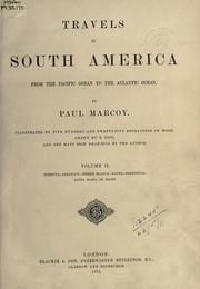 Cover of: Travels in South America from the Pacific Ocean to the Atlantic Ocean