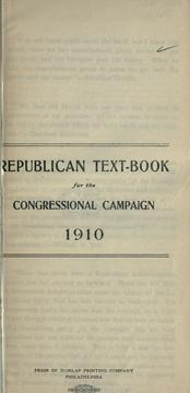 Republican text-book for the congressional campaign, 1910 by Republican Congressional Committee.