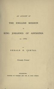 Cover of: An account of the English mission to King Johannis of Abyssinia in 1887.