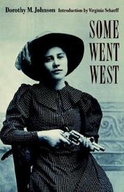 Cover of: Some went West by Dorothy M. Johnson
