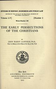 Cover of: The early persecutions of the Christians by Leon H. Canfield