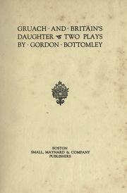 Cover of: Gruach and Britain's daughter: two plays