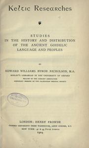 Cover of: Keltic researches: studies in the history and distribution of the ancient Goidelic language and peoples