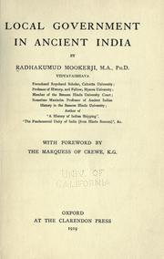 Cover of: Local government in ancient India: by Radhakumud Mookerji ... with foreword by the Marquess of Crewe, K. G.