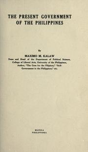 Cover of: The present government of the Philippines