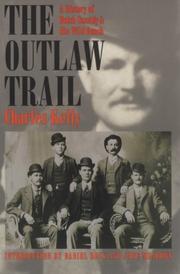 The outlaw trail by Charles Kelly