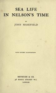 Cover of: Sea life in Nelson's time by John Masefield