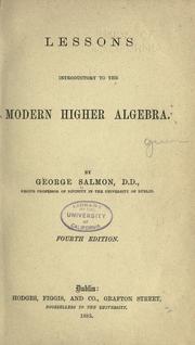 Lessons introductory to the modern higher algebra by George Salmon