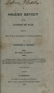 Cover of: A solemn review of the custom of war by Noah Worcester