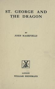 Cover of: St. George and the dragon by John Masefield