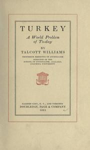 Cover of: Turkey, a world problem of to-day. by Talcott Williams