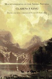 Cover of: Mountaineering in the Sierra Nevada by Clarence King