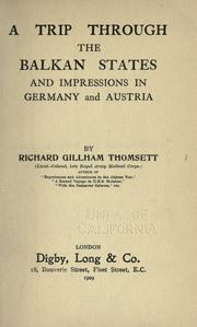 Cover of: A trip through the Balkan states by Richard Gillham Thomsett