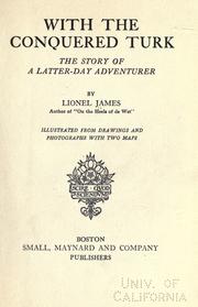 Cover of: With the conquered Turk by James, Lionel