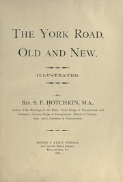 The York road, old and new by S. F. Hotchkin