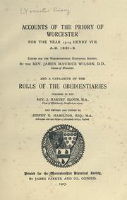 Cover of: Accounts of the Priory of Worcester: from the year 13-14 Henry VIII., A. D. 1521-2