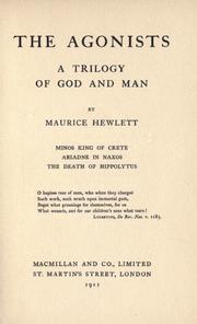 Cover of: The agonists by Maurice Henry Hewlett