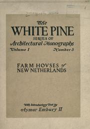 Cover of: architectural monographs on farm houses of New Netherlands