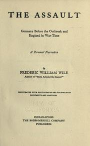 Cover of: assault: Germany before the outbreak and England in war-time; a personal narrative