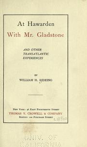 Cover of: At Hawarden with Mr. Gladstone, and other transatlantic experiences