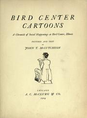 Cover of: Bird Center cartoons: a chronicle of social happenings at Bird Center, Illinois; pictures and text