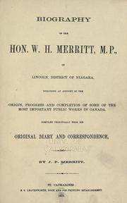 Cover of: Biography of the Hon. W. H. Merritt, M. P. by Jedediah Prendergast Merritt