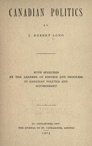 Cover of: Canadian politics | J. Robert Long