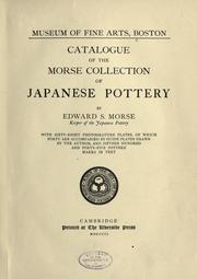 Cover of: Catalogue of the Morse collection of Japanese pottery by Boston. Museum of Fine Arts. Morse Collection.