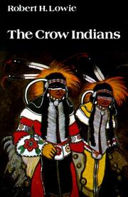 Cover of: The Crow Indians by Lowie, Robert Harry
