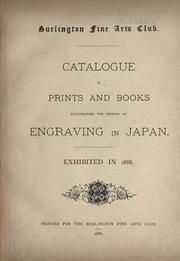 Cover of: Catalogue of prints and books: illustrating the history of engraving in Japan. Exhibited in 1888.