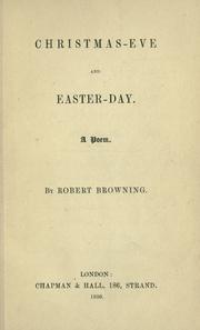 Cover of: Christmas-eve and Easter-day. by Robert Browning