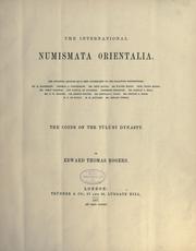 Cover of: The coins of the Túlúni dynasty. by Edward Thomas Rogers