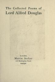 Cover of: The collected poems of Lord Alfred Douglas