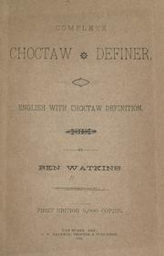 Cover of: Complete Choctaw definer by Ben Watkins