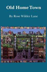 Cover of: Old home town by Rose Wilder Lane