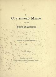 Cover of: Cotteswold manor: being the history of Painswick.