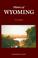 Cover of: History of Wyoming (Second Edition)