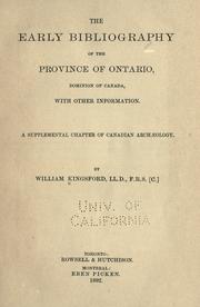 The early bibliography of the Province of Ontario, Dominion of Canada, with other information by William Kingsford