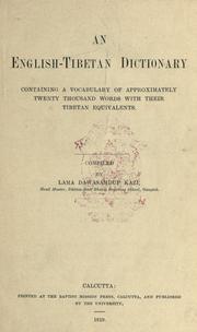 Cover of: An English-Tibetan dictionary: containing a vocabulary of approximately twenty thousand words with their Tibetan equivalents.