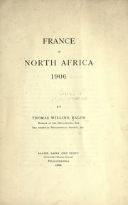 Cover of: France in North Africa, 1906 / by Thomas Willing Balch.