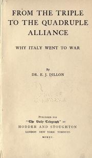 Cover of: From the Triple to the Quadruple Alliance: why Italy went to war.