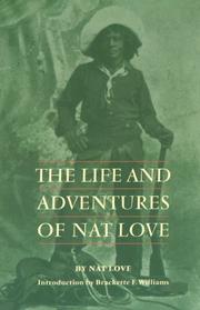 Cover of The Life and Adventures of Nat Love (Better Known in the Cattle Country as ''Deadwood Dick'')
